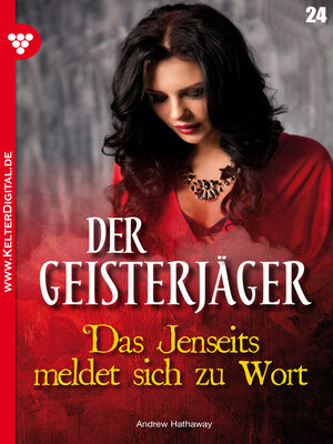 cover image of Der Geisterjäger 24 – Gruselroman